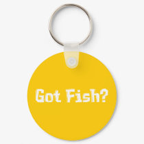 Got Fish Gifts keychains by Funny_Gifts Got Fish Gifts keychains
