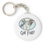 Got Foil? keychains