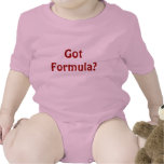 Got Formula? Shirt