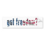 got freedom? bumper sticker