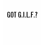 GOT G.I.L.F.? t-shirts