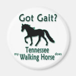 Got Gait? My Tennessee Walking Horse Does Refrigerator Magnet