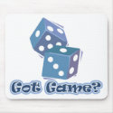 Got Game? dice mousepads