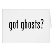 Got Ghosts? Cards