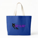 GOT GLIDE BAGS