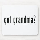 got grandma? Standard Mousepad