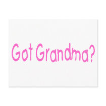 Got Grandma (Pink) Postcard