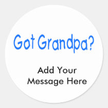 Got Grandpa? stickers