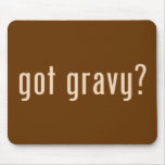 got gravy? mousepads
