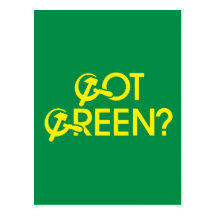 Got Green? Post Card
