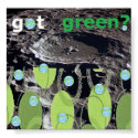 got green? Poster posters by darshe40 got green? Poster posters