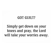 Got Guilt? posters