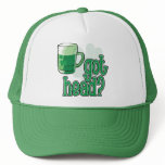 got head? got green beer? trucker hat