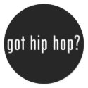 got hip hop? stickers