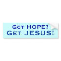 Got HOPE? bumper stickers