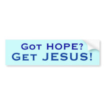 Got HOPE? bumper stickers by 4_GOD_AND_COUNTRY Got HOPE? bumper stickers