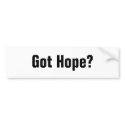 Got Hope? bumper stickers by sharpcreations Got Hope? bumper stickers