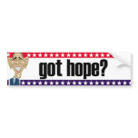 Got Hope? Bumpersticker Bumper Stickers