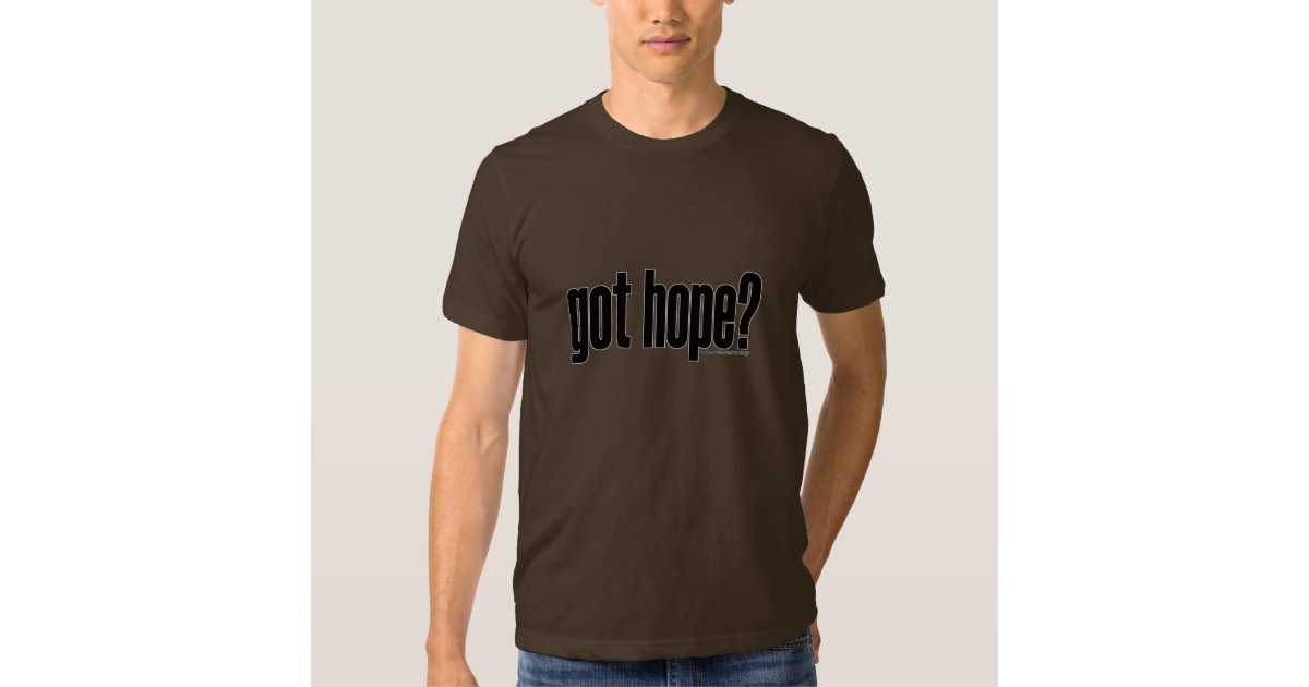 got hope t shirt