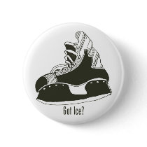 Got Ice? Hockey Skate Button