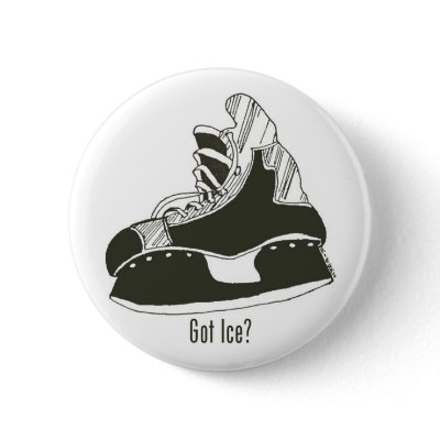 Got Ice? Hockey Skate Button by zipflmeister