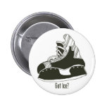 Got Ice? Hockey Skate Button