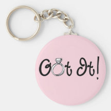 Got It Engagement Ring Key Chains