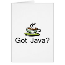 Got Java? cards by TeeZazzle Got Java? cards