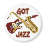 GOT JAZZ MAGNET