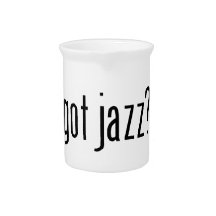 got jazz? pitchers
