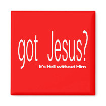 Got Jesus magnets