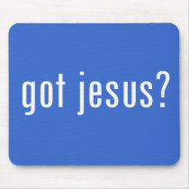 got jesus? mousepads by gottees got jesus? mousepads