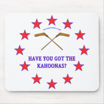 Got Kahoonas Hockey Mouse Pad
