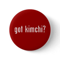 got kimchi? buttons by gottees got kimchi? buttons