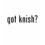 got knish? tee shirt