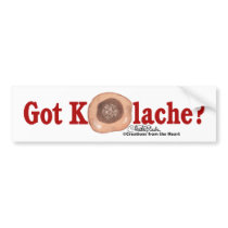 Got Kolache? bumper sticker bumper stickers by creationhrt Got Kolache? bumper sticker bumper stickers