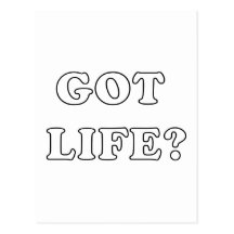 GOT LIFE? (THANK GOD!) POST CARD