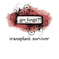 Got Lungs? Transplant Survivor Ladies' T-Shirt by transplantshirts Got Lungs? Transplant Survivor Ladies' T-Shirt