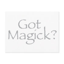 Got Magick? postcards by Jack_of_Arts Got Magick? postcards