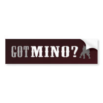 Got Mino? -  Red Bumper Sticker bumper stickers