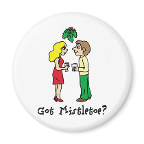 Got Mistletoe Christmas magnets
