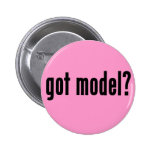 got model? pinback button