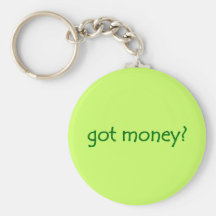 got money? Keychain