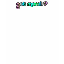 got morals 1 t-shirts