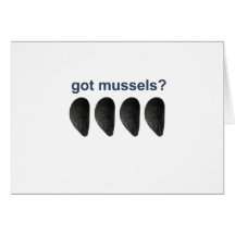 got mussels? cards