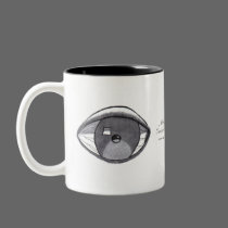 " Got My Eye On You " Mug mugs