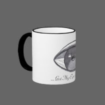 " Got My Eye On You " Mug mugs