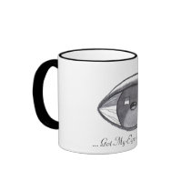 " Got My Eye On You " Mug