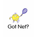 Got Net?Tennis t-shirts