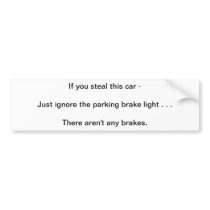 Got No Money Guide Anti-Theft Bumper Sticker 4